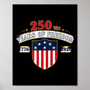 250 Jahre Freiheit 1776 2026 4. Juli 250. Poster