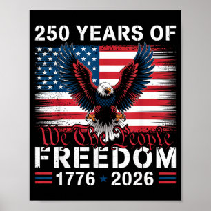 250 Jahre Freiheit 1776–2026 Patriotischer Adler W Poster