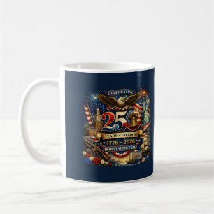 250 Jahre Freiheit – 1776–2026 Unabhängigkeitstag Kaffeetasse