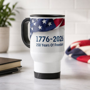 250 Jahre Freiheit 1776 Amerikanische Flagge Reisebecher