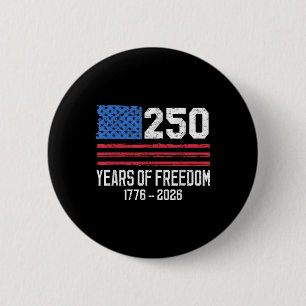 250 Jahre Freiheit 250. Geburtstag Amerika Flagge Button