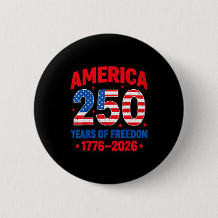 250 Jahre Freiheit 250. Jubiläum USA-Flagge 4t Button