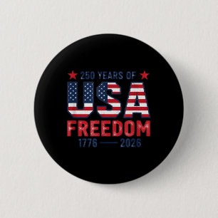 250 Jahre Freiheit Amerikanisch 1776 2026 250. USA Button