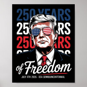 250 Jahre Freiheit - Funny Donald Trump Poster