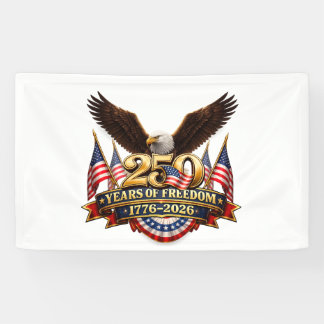 250 Jahre Freiheit Unabhängigkeitstag Banner