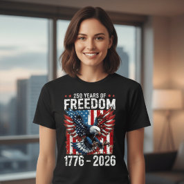 250 Jahre Freiheit – USA 1776–2026 Patriotisch T-Shirt