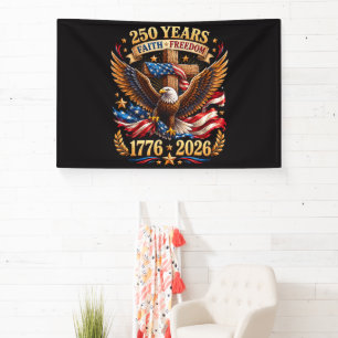 250 Jahre Glaube Freiheit Adler Patriotisch Banner