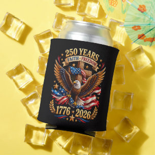 250 Jahre Glaube Freiheit Adler Patriotisch Dosenkühler