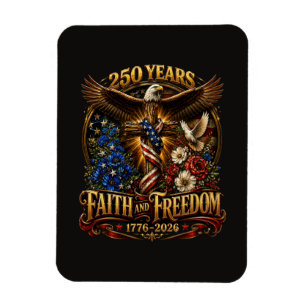 250 Jahre Glaube und Freiheit Amerika Magnet