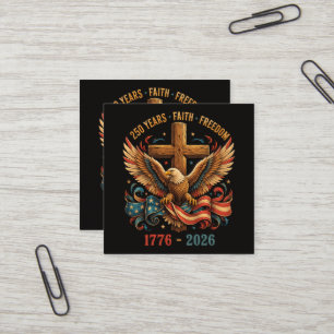 250 Jahre Glaube und Freiheit Patriotischer Adler Quadratische Visitenkarte