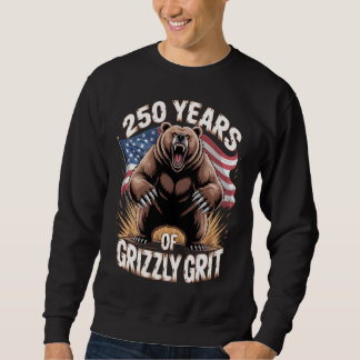 250 Jahre Grizzly-Härte Patriotische Bärenkunst Sweatshirt