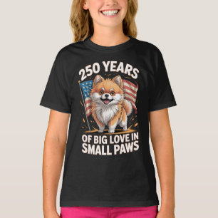 250 Jahre große Liebe in kleinen Pfoten Pomeranian T-Shirt