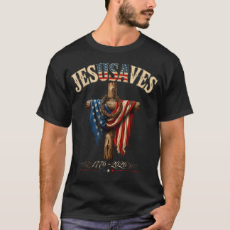 250 Jahre Jesus rettet Jesus rettet USA-Flagge T-Shirt