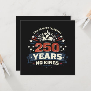250 Jahre Keine Könige Patriotisch