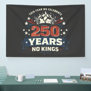 250 Jahre Keine Könige Patriotisch Banner