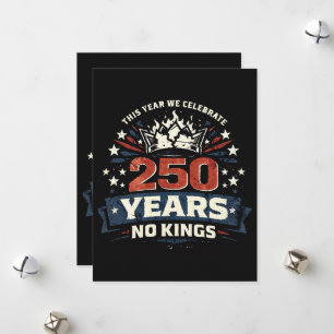 250 Jahre Keine Könige Patriotisch Feiertagskarte