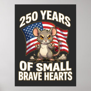 250 Jahre kleine tapfere Herzen Maus Kunst Poster