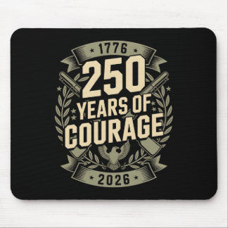 250 Jahre Mut 1776–2026 Patriotischer USA-Jubiläum Mousepad