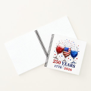 250 Jahre patriotische Weinglas-Feier Notizblock