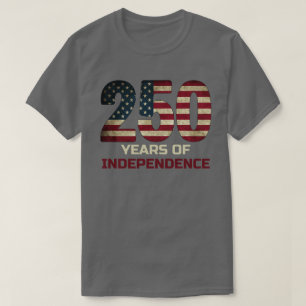 250 Jahre Unabhängigkeit Amerika T-Shirt