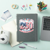 250 Jahre Unabhängigkeit Aufkleber (iPad Hülle)