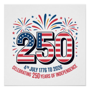 250 Jahre Unabhängigkeit Poster