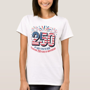 250 Jahre Unabhängigkeit T-Shirt