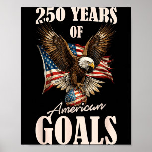 250 Jahre USA Fußball Adler 250. Jubiläum 4. Poster