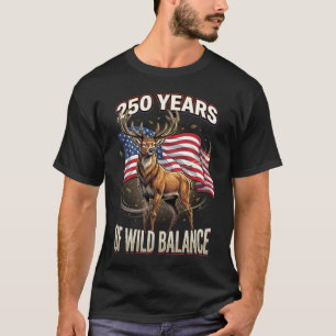 250 Jahre Wild Balance Hirsch Kunst T-Shirt