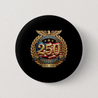 250 Jahrestag USA 250. Unabhängigkeitstag Amerika Button