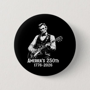 250 Jahrestag USA Abe 16. Präsident Gitarre 250 Button