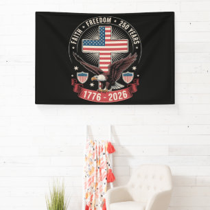 250. Jahrestag USA Glaube Freiheit 4. Juli Banner