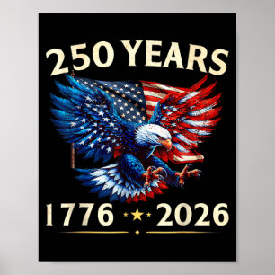 250 Jahrestag USA Patriotischer Adler 250. 4. Poster