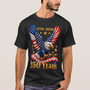 250 Jahrestag USA Patriotischer Adler 250. 4. T-Shirt