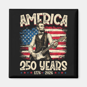 250. Jubiläum USA 16. Präsident 250 Jahre 4. Magnet