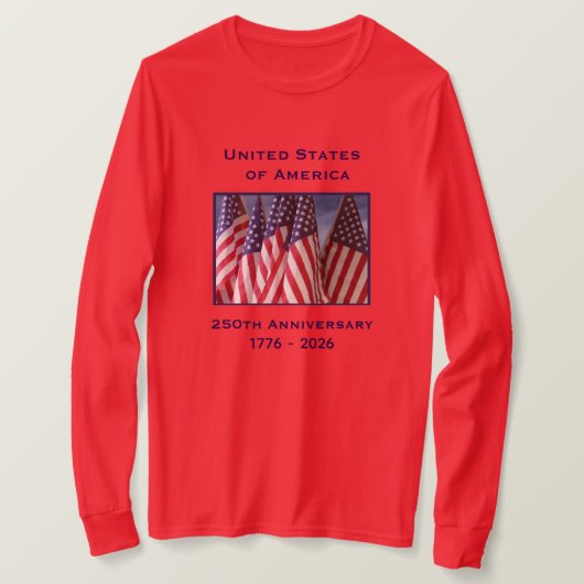 250. Jubiläum USA Patriotic Long Sleeve T-Shirt (Design vorne)