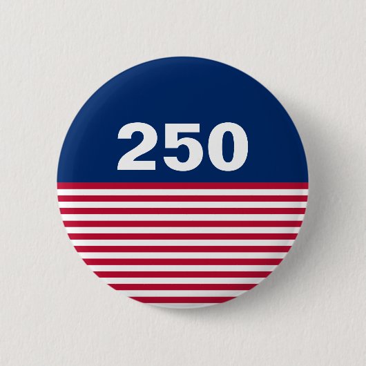 250 Rot Weiß Blau USA-Jubiläum Button (Vorderseite)