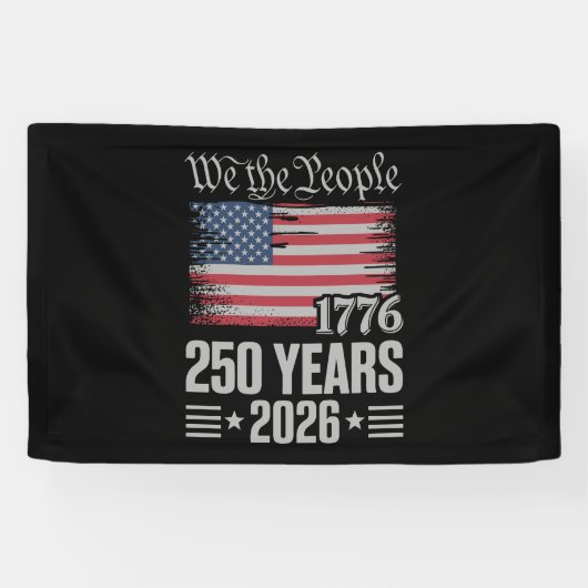 250 Years 1776 2026 250th Birthday 4th Of July Banner (Horizontal)