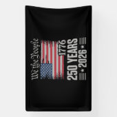 250 Years 1776 2026 250th Birthday 4th Of July Banner (Vertikal)