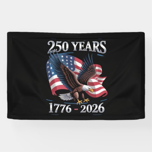 250 Years 4th Of July Eagle USA Flag 1776 2026 Banner (Horizontal)
