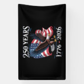 250 Years 4th Of July Eagle USA Flag 1776 2026 Banner (Vertikal)