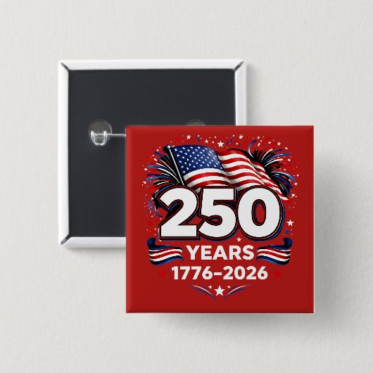 250 Years Independence Patriotic Fireworks Red Button (Vorne & Hinten)