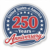 250 Years of American Independence Patriotic  Aufkleber (Vorderseite)