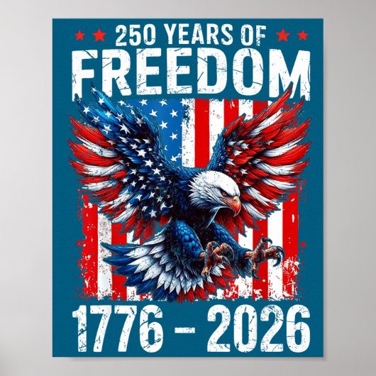 250 Years Of Dom 1776 2026 Patriotic Bald Eagle Us Poster (Vorne)