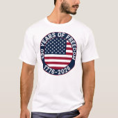 250 Years Of Freedom 1776 2026 T-Shirt (Vorderseite)