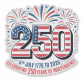 250 Years of Independence Aufkleber (Vorderseite)