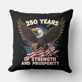 250 Years of Strength Eagle Patriotic Kissen