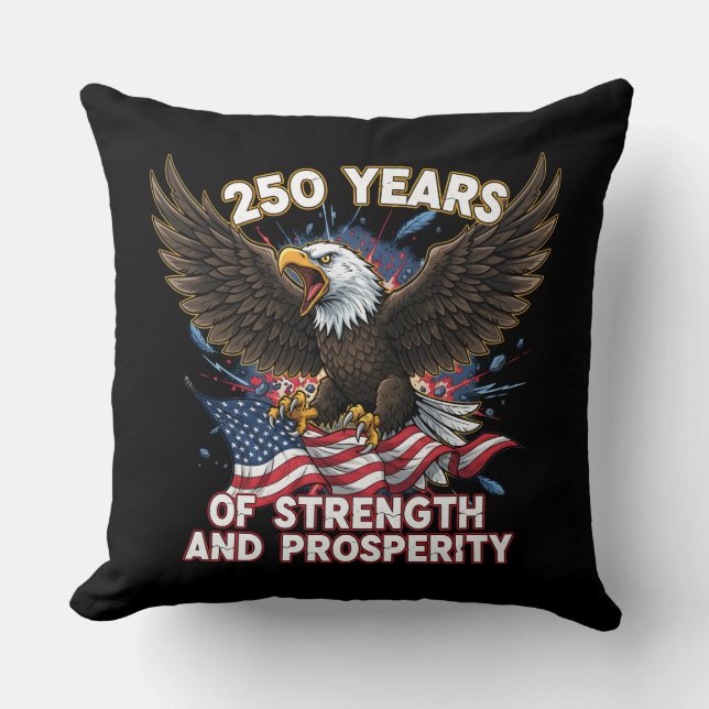 250 Years of Strength Eagle Patriotic Kissen (Vorderseite)