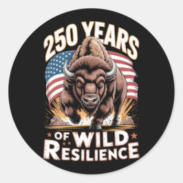 250 Years of Wild Resilience Bison Runder Aufkleber