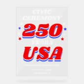 250 Years USA Civic Ceremony Acrylschild (Vorderseite)